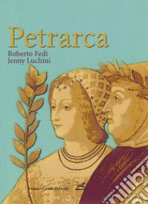 Petrarca libro di Fedi A.; Luchini M.