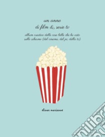 Film e serie tv che ho visto (e che voglio vedere) libro