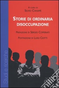 Storie di ordinaria disoccupazione libro