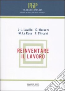 Reinventare il lavoro libro