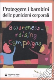 Proteggere i bambini dalle punizioni corporali libro di Sajkowska Monika - Wojtasik Lukasz