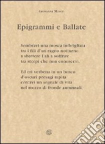 Epigrammi e ballate libro di Monti Giovanni