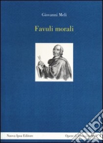 Favuli morali libro di Meli Giovanni; Zarcone S. (cur.)