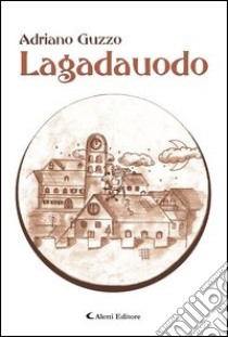 Lagadauodo libro di Guzzo Adriano