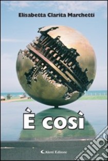 E così libro di Marchetti Elisabetta C.