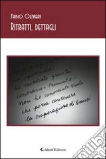 Ritratti, dettagli libro di Olivieri Fabio