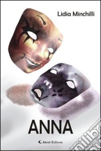 Anna libro di Minchilli Lidia