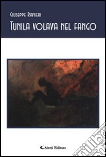 Tunila volava nel fanfo libro di Ranieri Giuseppe