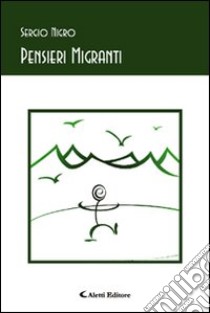 Pensieri migranti libro di Nigro Sergio