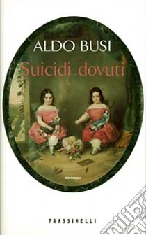 Suicidi dovuti libro di Busi Aldo