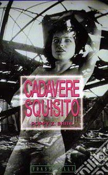 Cadavere squisito libro di Brite Poppy Z.