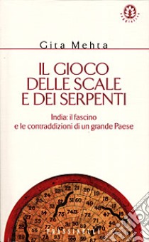 Il gioco delle scale e dei serpenti libro di Mehta Gita