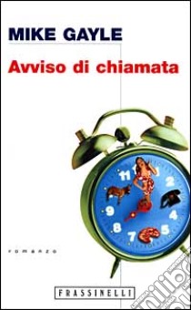 Avviso di chiamata libro di Gayle Mike