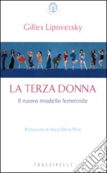 La terza donna libro di Lipovetsky Gilles