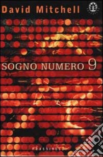 Sogno numero 9 libro di Mitchell David