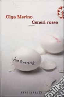 Ceneri rosse libro di Merino Olga