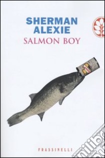 Salmon Boy libro di Alexie Sherman