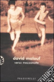 Verso mezzanotte libro di Malouf David; Cavagnoli F. (cur.)