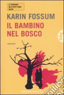 Il bambino nel bosco libro di Fossum Karin