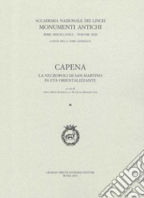 Capena. La necropoli di San Martino in età orientalizzante libro di Mura Sommella A. (cur.); Benedettini M. G. (cur.)