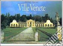 Ville venete. Venetian villas libro di Gerolimetto Cesare; Petoello Giamberto; Strati C. (cur.)