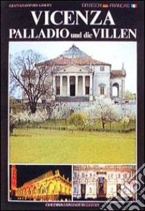 Vicenza, Palladio und die Villen-Vicenza, Palladio et les villas libro di Golin Gianantonio; Strati C. (cur.)
