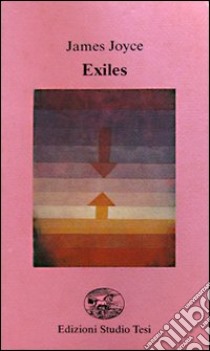 Exiles. Testo inglese a fronte libro di Joyce James