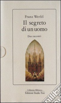 Il segreto di un uomo libro di Werfel Franz