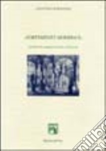 Fortemente moderati. Intellettuali subalpini tra Sette e Ottocento libro di Romagnani Gian Paolo