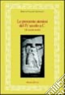 Le prossenie ateniesi del IV secolo a. C. Gli onorati asiatici libro di Culasso Gastaldi Enrica