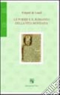 Le poesie e il romanzo della vita mondana libro di Folquet de Lunel; Tavani G. (cur.)