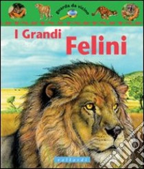 I grandi felini libro di Gunzi Christiane