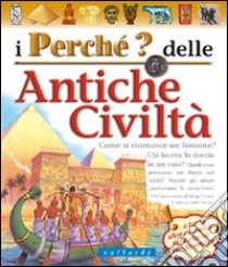 I perché delle antiche civiltà libro