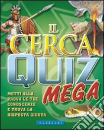 Il cerca-quiz Mega libro