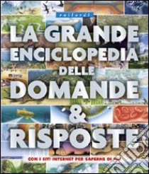 Enciclopedia delle domande e risposte libro