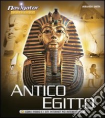 Antico Egitto libro di Smith Miranda