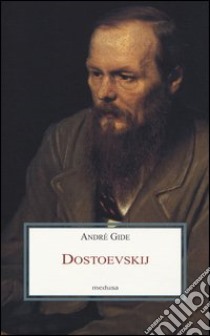 Dostoevskij libro di Gide André