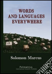 Words and languages everywhere libro di Marcus Solomon