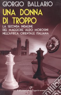 Una donna di troppo libro di Ballario Giorgio