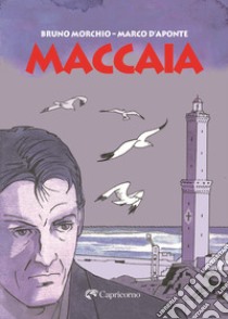 Maccaia a fumetti libro di Morchio Bruno