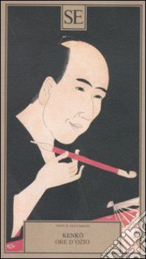 Ore d'ozio libro di Yoshida Kenko; Muccioli M. (cur.)