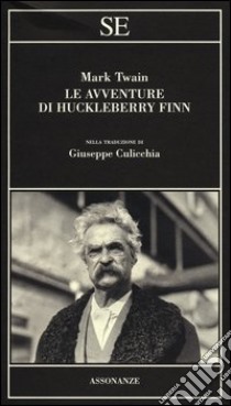 Le avventure di Huckleberry Finn libro di Twain Mark; Culicchia G. (cur.)