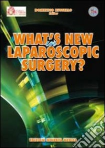 Whath's new in laparoscopic surgery? libro di Russello Domenico