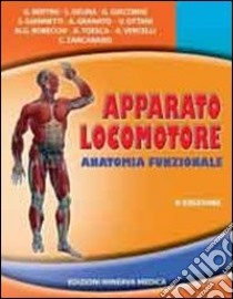 Apparato locomotore. Anatomia funzionale libro