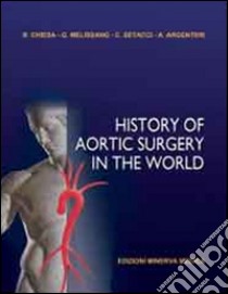 History of aortic surgery in the world libro