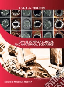 TAVI in complex clinical and anatomical scenarios libro di Saia Francesco; Tarantini Giuseppe