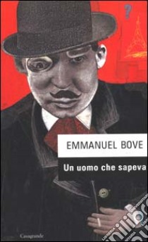 Un uomo che sapeva libro di Bove Emmanuel