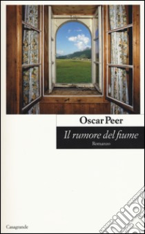 Il rumore del fiume libro di Peer Oscar