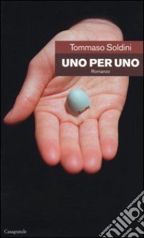 Uno per uno libro di Soldini Tommaso