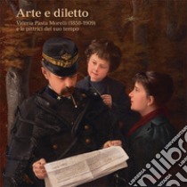 Arte e diletto. Valeria Pasta Morelli (1858-1909) e le pittrici del suo tempo. Catalogo della mostra (Mendrisio 27 marzo-26 agosto 2018). Ediz. a colori libro di Agliati Ruggia M. (cur.); Bianchi S. (cur.); Rebora S. (cur.)